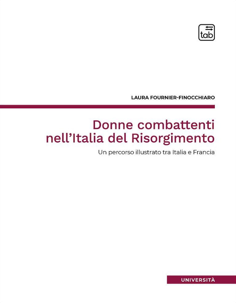 Couverture de Donne combattenti nell'Italia del Risorgimento. Un percorso illustrato tra Italia e Francia, 2025