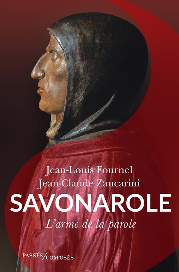 Couverture de Savonarole. L'arme de la parole, 2024