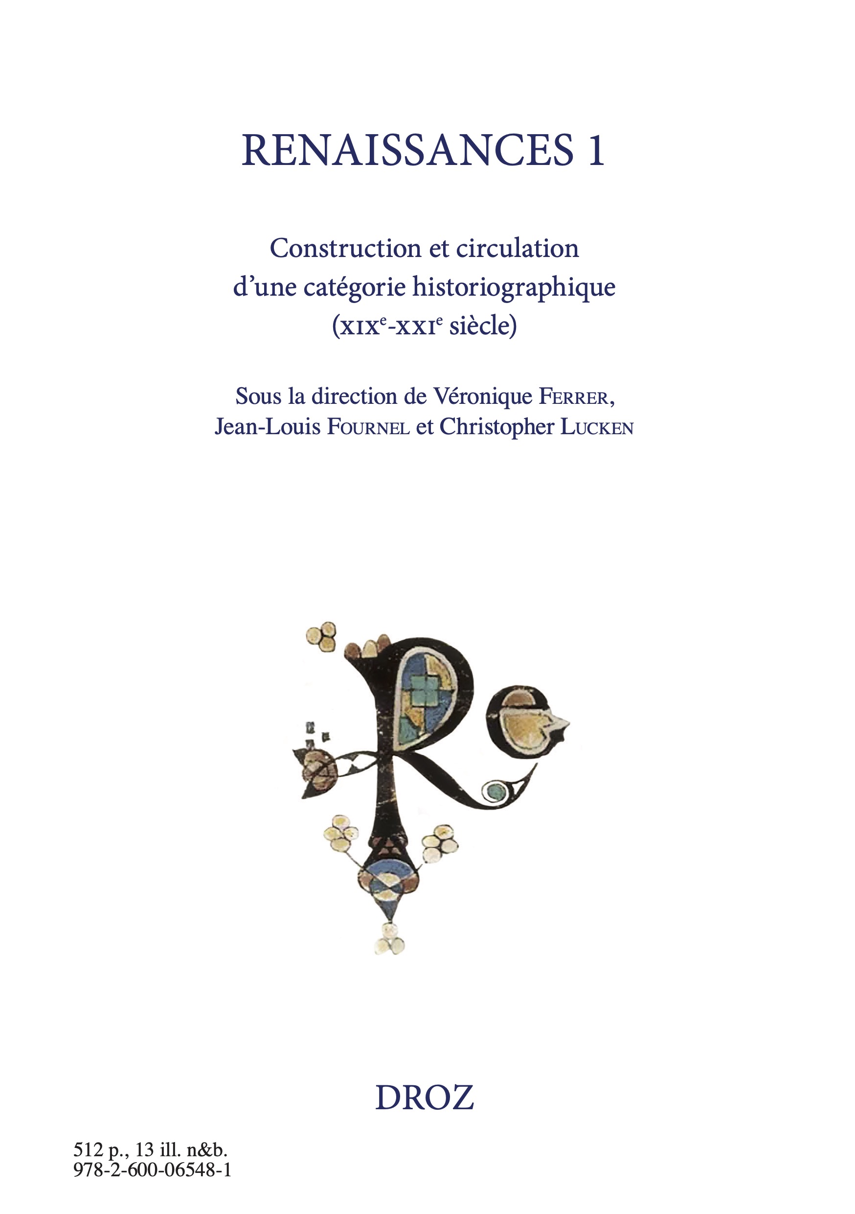 Couverture de Renaissances 1. Construction et circulation d'une catégorie historiographique (XIXe-XXIe siècle), 2024