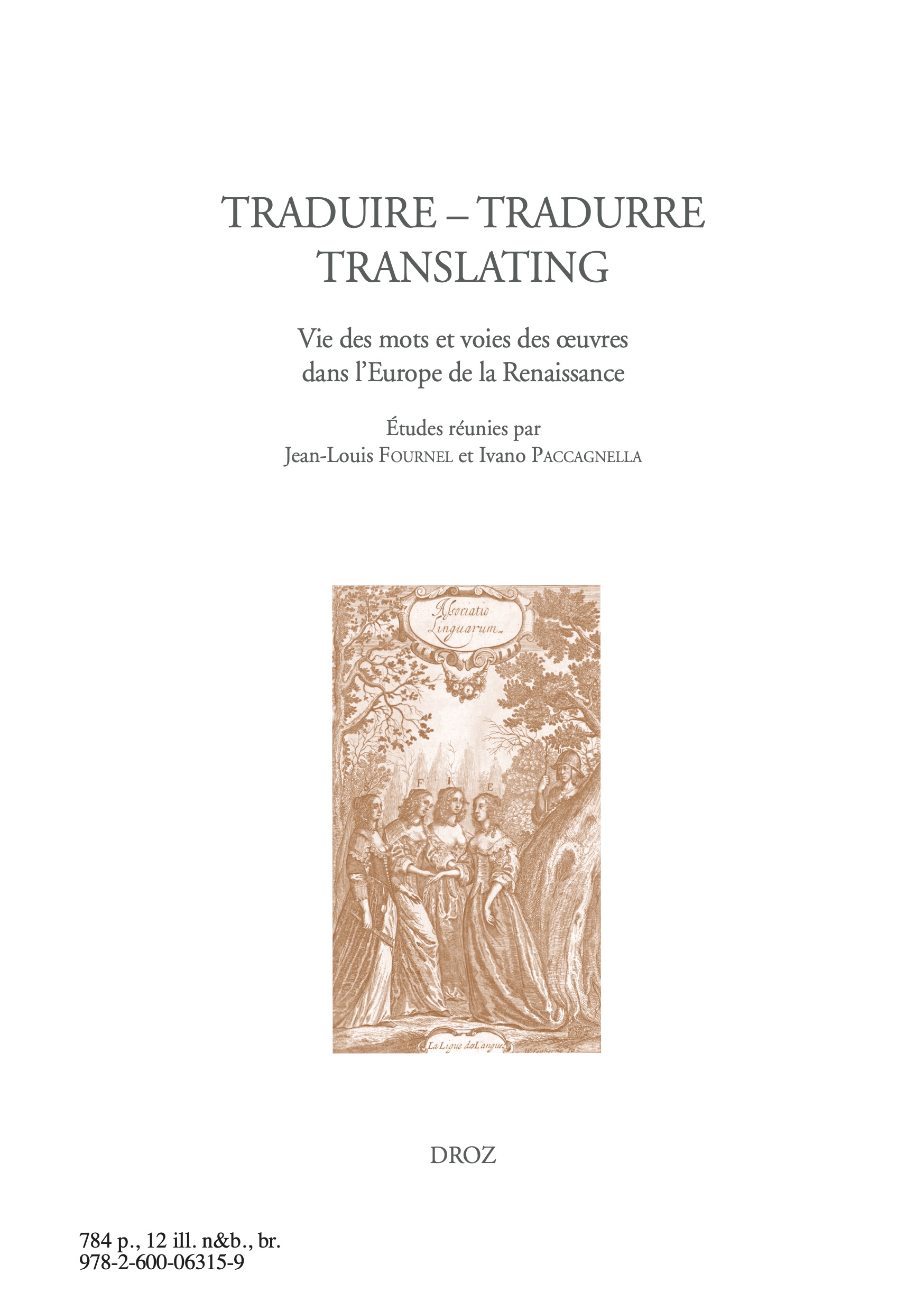 Couverture de Traduire. Tradurre. Translating. Vie des mots et voies des œuvres dans l'Europe de la Renaissance, 2022
