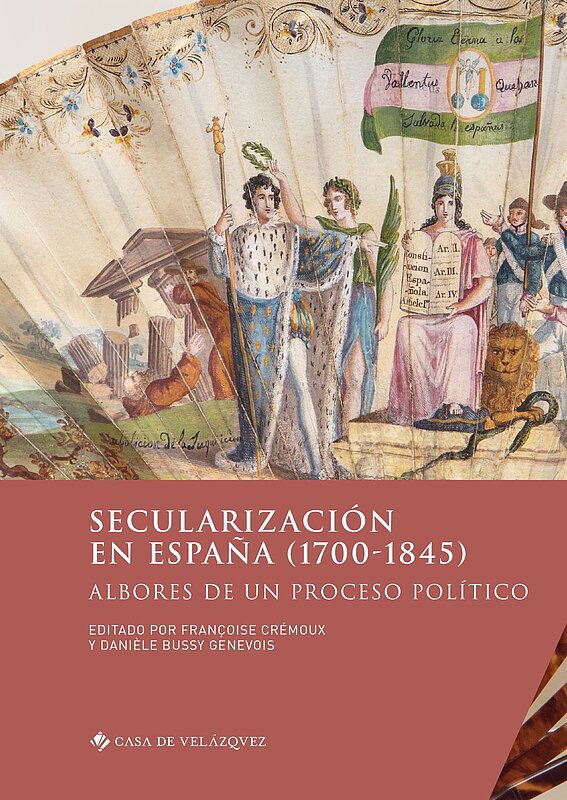 Couverture de Secularización en España (1700-1845). Albores de un proceso político
