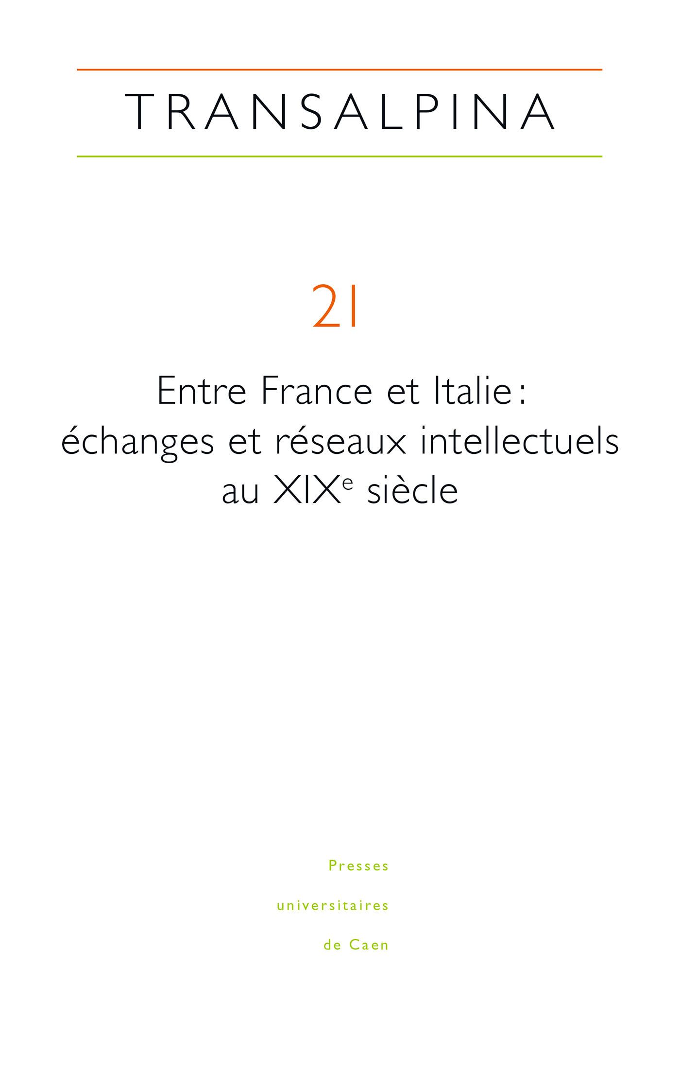 Couverture de Entre France et Italie : échanges et réseaux intellectuels au XIXe siècle, 2018