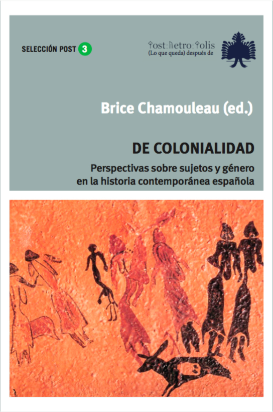 Couverture de De Colonialidad. Perspectivas sobre sujetos y género en la historia contemporánea de España, 2017