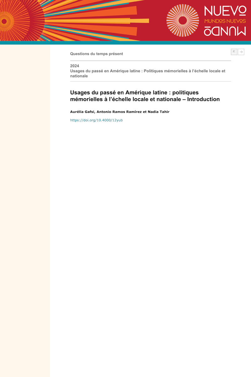 Couverture de Aurélia Gafsi, Antonio Ramos Ramírez, Nadia Tahir. Usages du passé en Amérique latine : politiques mémorielles à l'échelle locale et nationale. Nuevo mundo Mundos Nuevos, 2024